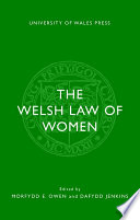 The Welsh law of women : studies presented to Professor Daniel A. Binchy /