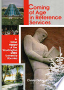 Coming of age in reference services : a case history of the Washington State University Libraries /