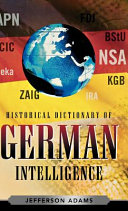 Historical dictionary of German intelligence /