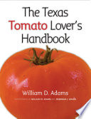 The Texas tomato lover's handbook /