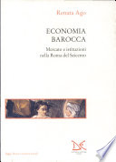 Economia barocca : mercato e istituzioni nella Roma del Seicento /