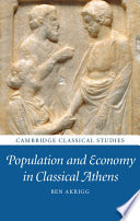 Population and economy in Classical Athens /