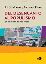 Del desencanto al populismo : encrucijada de una época /