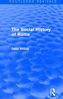 The social history of Rome /