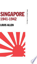 Singapore, 1941-1942 /
