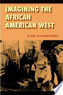 Imagining the African American West /