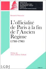 L'officialité de Paris à la fin de l'Ancien Régime : 1780-1790 /