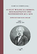 Musikaufsätze und -rezensionen 1872-1876 : historisch-kritische Ausgabe /