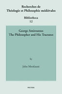 George Amiroutzes, the philosopher and his tractates /