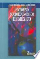 Entorno socioeconómico de México /