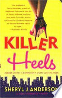Killer heels : a Molly Forrester mystery /