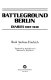 Battleground Berlin : diaries, 1945-1948 /
