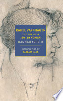 Rahel Varnhagen : the life of a Jewish woman /