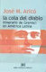 La cola del diablo : itinerario de Gramsci en América Latina /