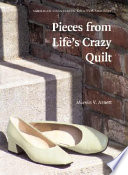 Pieces from life's crazy quilt /