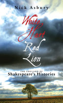 White Hart : The England of Shakespeare's Histories