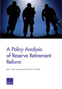 A policy analysis of reserve retirement reform /