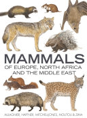 Mammals of Europe, North Africa and the Middle East /