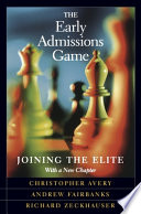 The early admissions game : joining the elite /
