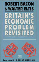 Britain's economic problem revisited /