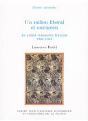Un milieu libéral et européen : le grand commerce français, 1925-1948 /