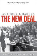 The New Deal : the Depression years, 1933-40 /