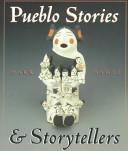 Pueblo stories & storytellers /