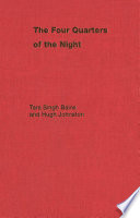 The four quarters of the night : the life-journey of an emigrant Sikh /