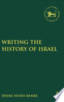 Writing the history of Israel /