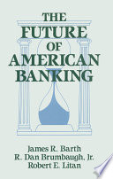 The future of American banking /