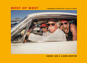 West of West : travels along the edge of America /