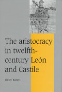 The aristocracy in twelfth-century Leo��n and Castile /