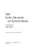 The long shadow of Little Rock : a memoir /