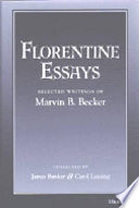 Florentine essays : selected writings of Marvin B. Becker /