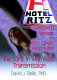 Hotel Ritz-- comparing Mexican and U.S. street prostitutes : factors in HIV/AIDS transmission /