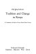 Tradition and change in Kenya : a comparative analysis of seven major ethnic groups /