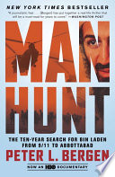 Manhunt the ten-year search for Bin Laden from 9/11 to Abbottabad /