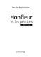 Honfleur et les peintres : 1820-1920 /