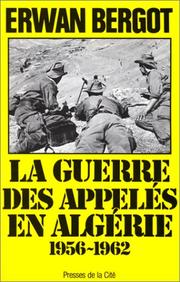 La guerre des appel�es en Alg�erie : 1956-1962 /