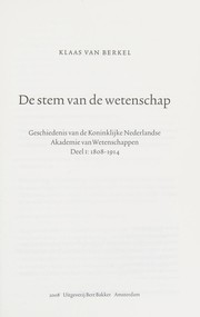 De stem van de wetenschap : geschiedenis van de Koninklijke Nederlandsche Akademie van Wetenschappen /