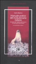 Manuale pratico del rivoluzionario italiano desunto dal Trattato sulla guerra d'insurrezione per bande /