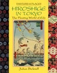 Hiroshige in Tokyo : the floating world of Edo /