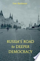 Russia's road to deeper democracy /