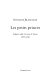 Les petits princes : enfance noble �a la cour de Savoie (XVe si�ecle) /