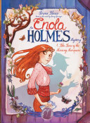 An Enola Holmes mystery /