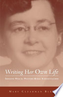 Writing her own life : Imogene Welch, Western rural schoolteacher /