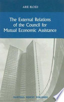 The external relations of the Council for Mutual Economic Assistance /