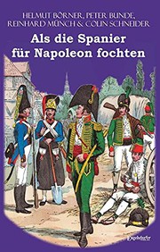 Als die Spanier für Napoleon fochten /
