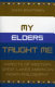 My elders taught me : aspects of Western Great Lakes American Indian philosophy /