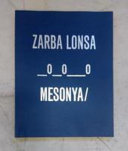 Zarba Lonsa ; _o_o_o ; Mesonya /